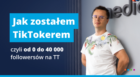 Jak zostałem tiktokerem – czyli od&nbsp;0 do&nbsp;40000 followersów na&nbsp;TT