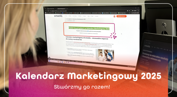 Kalendarz Marketingowy 2025 – rozpoczynamy prace nad&nbsp;kolejną edycją!